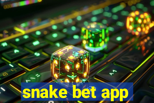 snake bet app